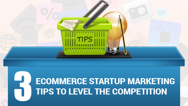 Ecommerce-Startup-Marketing-Tips2
